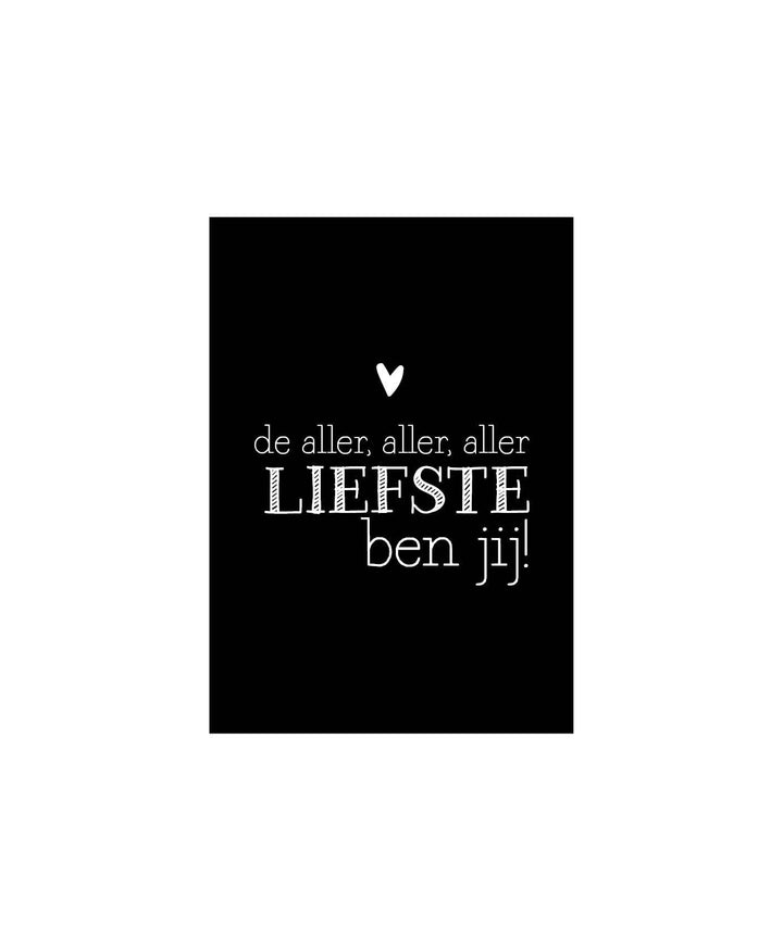 De aller, aller allerliefste ben jij| Cadeaukaart KP