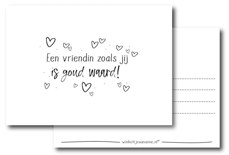 Een vriendin zoals jij is goud waard| Kaart winkeltjevananne.nl