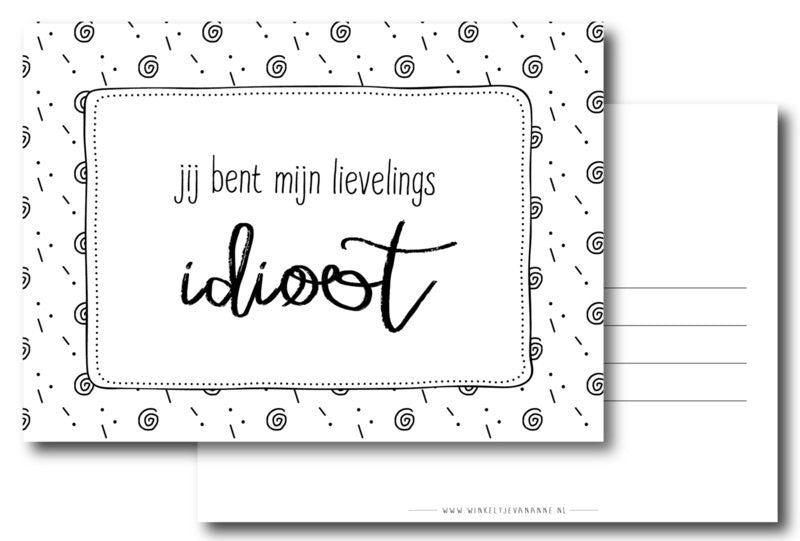 Lievelingsidioot| Kaart winkeltjevananne.nl