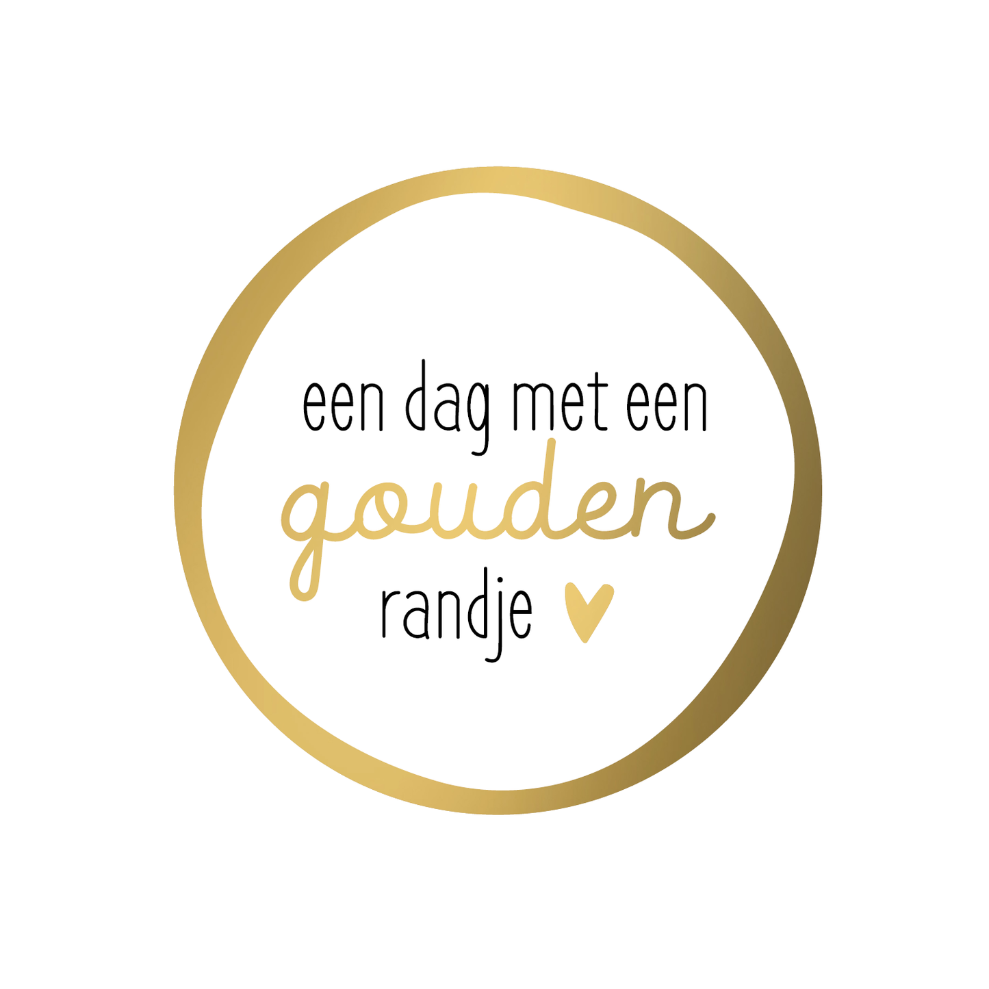 Een dag met een gouden randje | Sluitstickers 10st