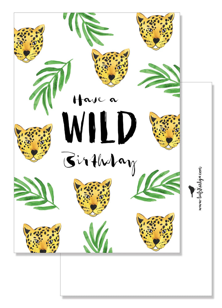 Have a wild birthday | Kaart LiefsKarlijn