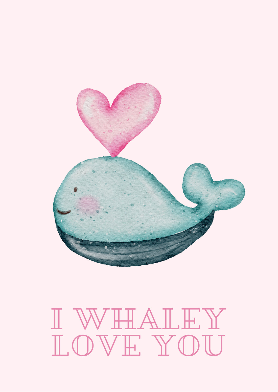 I whaley love you| Kaart Fripperies