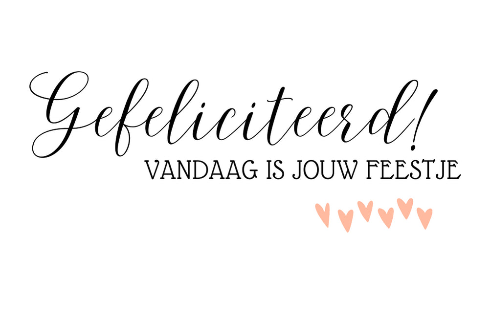 Gefeliciteerd! Vandaag is jouw feestje| Minikaart Fripperies