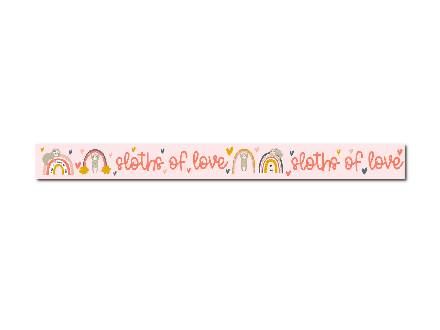 Faultiere der Liebe| Washi-Tape „Only Happy Things“.