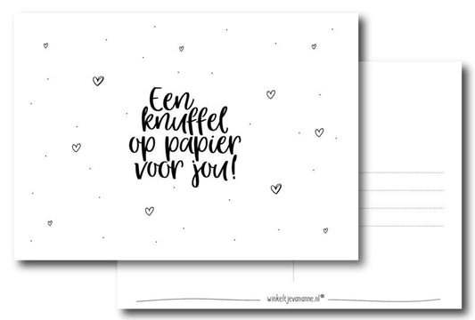 Een knuffel op papier voor jou!| Kaart winkeltjevananne.nl